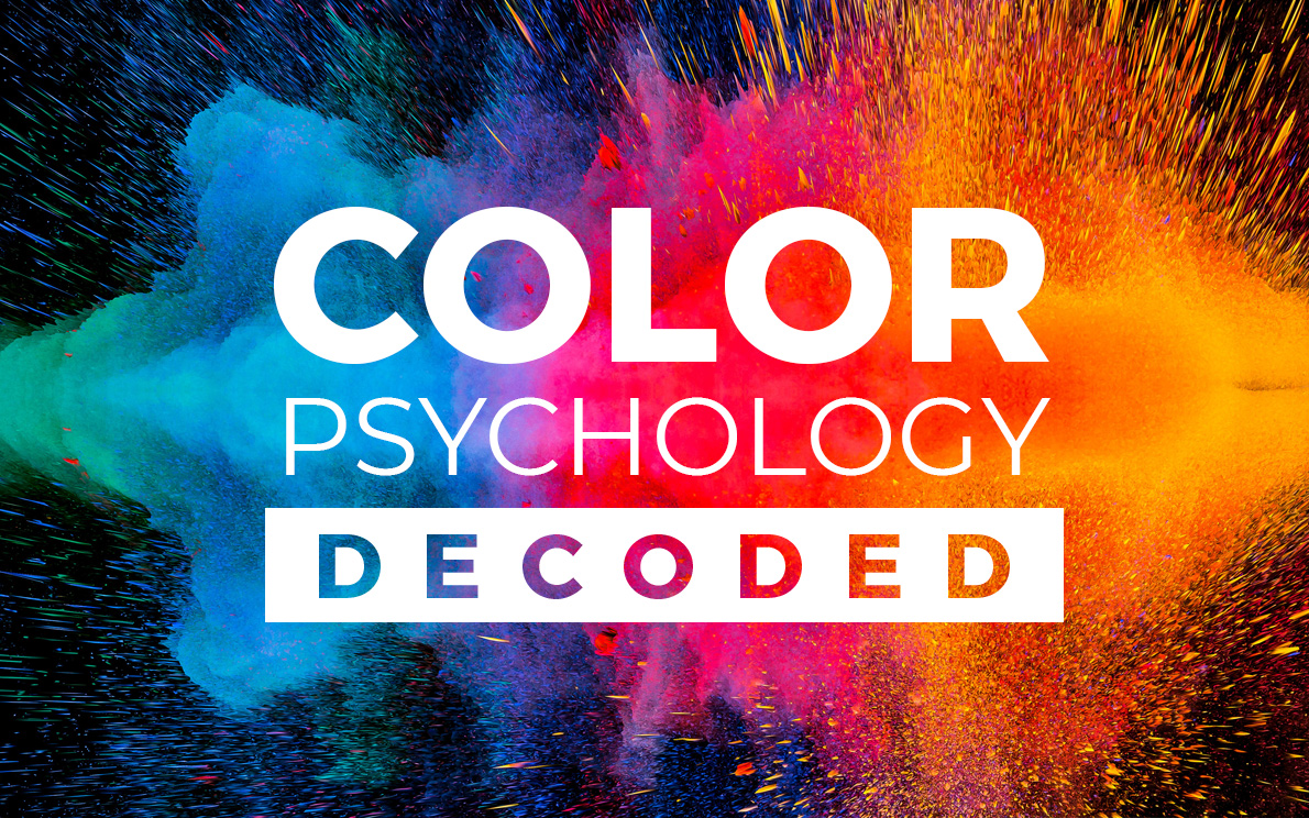 Color Psychology Decoded: Unleashing the Power of Colors