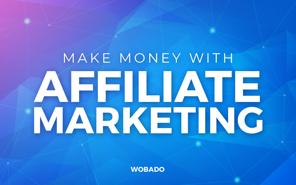 What is Affiliate Marketing and How Can I Start Earning Money Right Now?