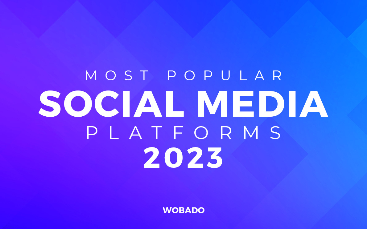 Most Popular Social Media Platforms of 2023