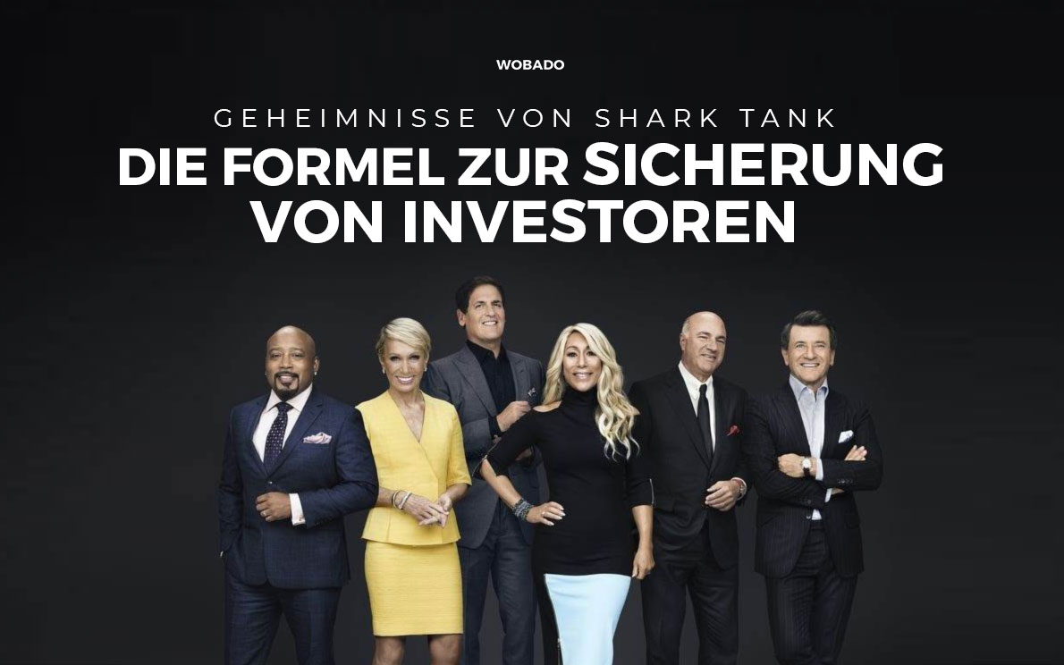 Geheimnisse von Shark Tank: Die Gewinnformel zur Sicherung von Investoren