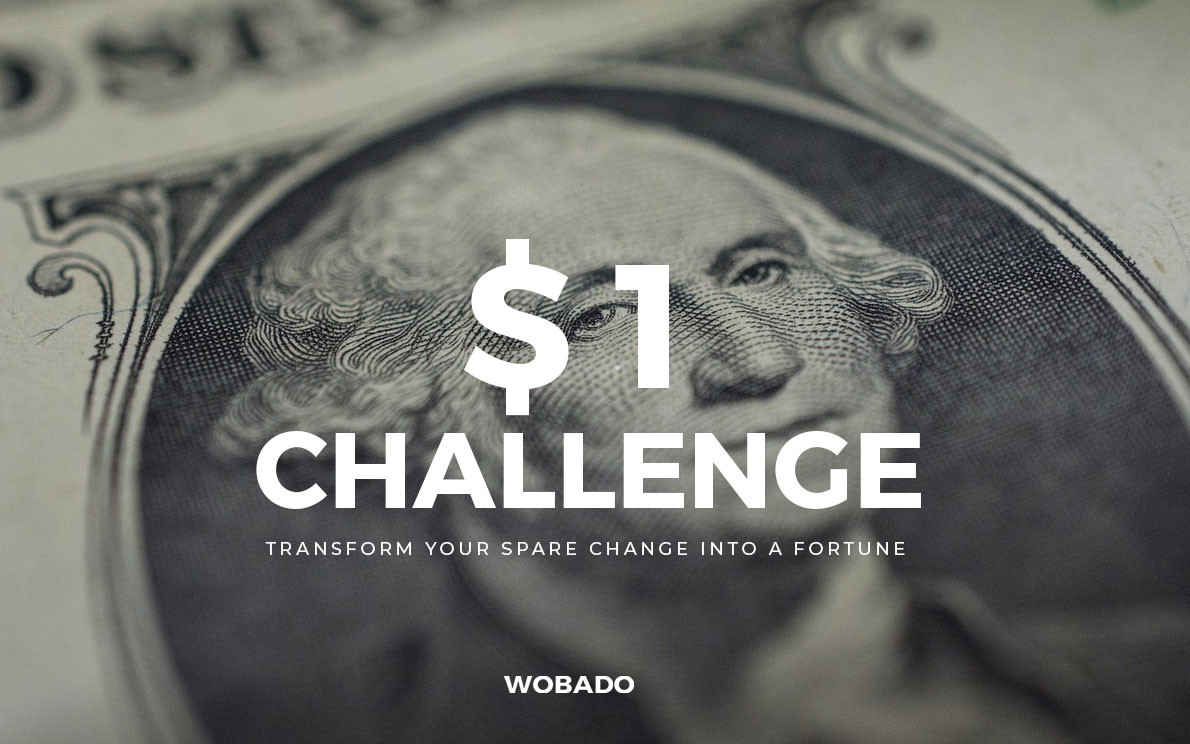 The $1 Challenge: Transform Your Spare Change into a Fortune