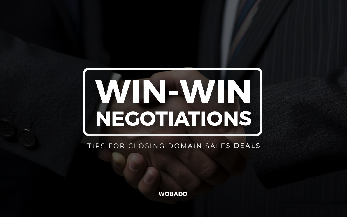 Win-Win Negotiations: Tips for Closing Domain Sales Deals