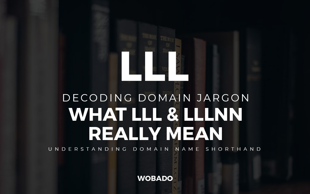 Decoding Domain Jargon: What LLL and LLLNN Really Mean