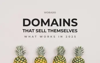 Domains That Sell Themselves: What Works in 2025